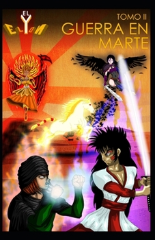 Paperback El-Elyon - Tomo II: Guerra en Marte [Spanish] Book