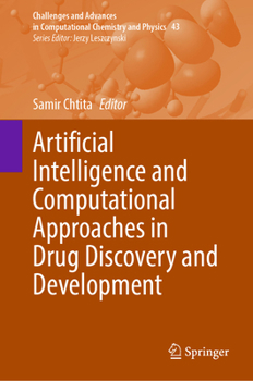 Hardcover Artificial Intelligence and Computational Approaches in Drug Discovery and Development Book