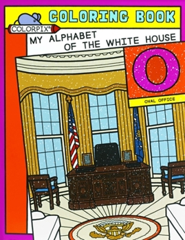 Paperback My Alphabet of the White House Book