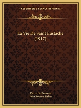 Paperback La Vie De Saint Eustache (1917) Book