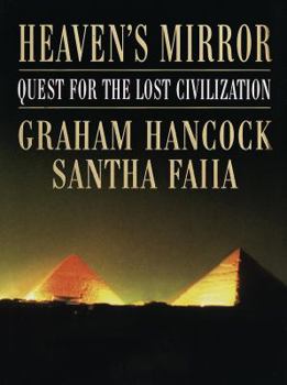 Hardcover Heaven's Mirror: Quest for the Lost Civilization Book
