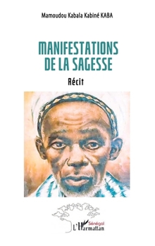 Paperback Manifestations de la sagesse [French] Book