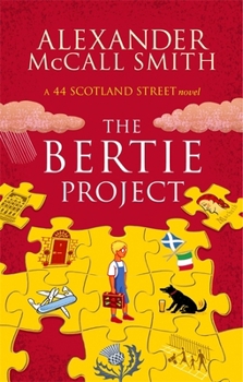 The Bertie Project - Book #11 of the 44 Scotland Street