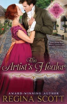 The Artist's Healer (Grace-by-the-Sea Book 3) - Book #3 of the Grace-by-the-Sea