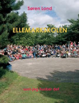 Paperback Ellemarkskolen: - som jeg husker det [Danish] Book