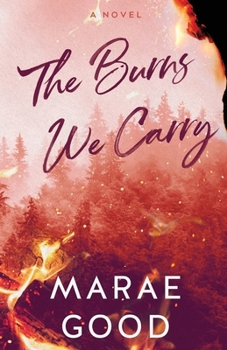 Paperback The Burns We Carry Book