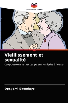 Paperback Vieillissement et sexualité [French] Book