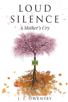 Paperback Loud Silence: A Mother's Cry Book