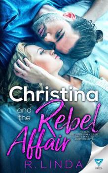 Christina and the Rebel Affair - Book #6 of the Scandalous