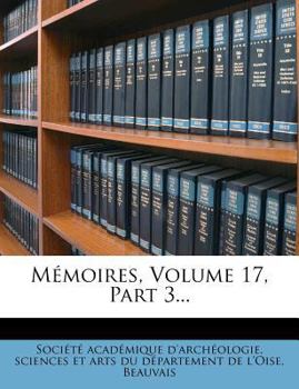 Paperback Memoires, Volume 17, Part 3... [French] Book