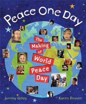 Hardcover Peace One Day: How September 21 Became World Peace Day Book