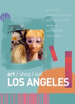 Paperback Art/Shop/Eat: Los Angeles Book
