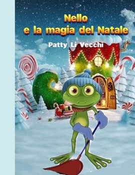 Paperback Nello e la magia del Natale [Italian] Book