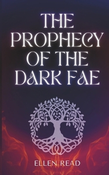 The Prophecy of the Dark Fae (The Triple Goddess)