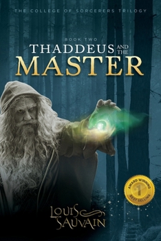 Paperback Thaddeus and the Master - Book 2 of 3 Book
