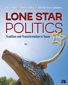 Paperback Lone Star Politics: Tradition and Transformation in Texas Book