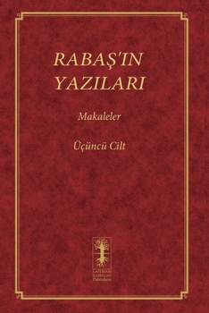 Paperback RabaŞ'in Yazilari - Makaleler: Üçüncü Cilt [Turkish] Book