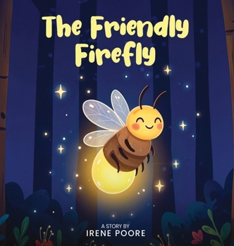 Hardcover The Friendly Firefly Book