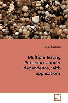 Paperback Multiple Testing Procedures under dependence, with applications Book