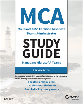 Paperback MCA Microsoft 365 Teams Administrator Study Guide: Exam Ms-700 Book