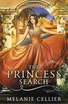 The Princess Search: A Retelling of The Ugly Duckling - Book #5 of the Four Kingdoms