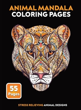 Hardcover Coloring Book for Adult: Animal mandala designs for stress relief an relaxation Book