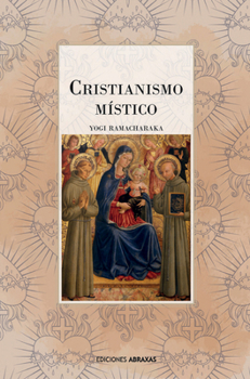 Paperback Cristianismo Místico: Las Enseñanzas Internas del Maestro [Spanish] Book