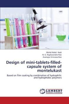Paperback Design of Mini-Tablets-Filled-Capsule System of Montelukast Book