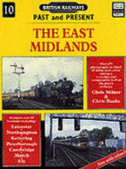 Paperback The East Midlands: Leicestershire, Northamptonshire and Cambridgeshire Book