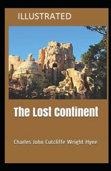 The Lost Continent Illustrated