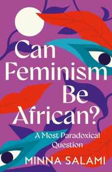Hardcover William Collins Can Feminism be African?. Book