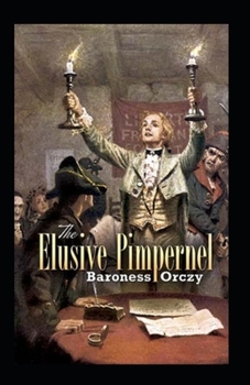 Paperback The Elusive Pimpernel Annotated Book