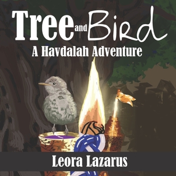 Paperback Tree and Bird: A Havdalah Adventure Book