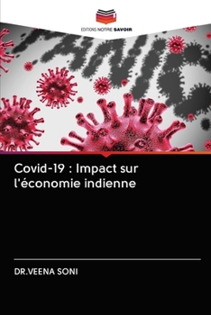 Paperback Covid-19: Impact sur l'économie indienne [French] Book