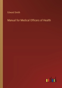 Paperback Manual for Medical Officers of Health Book