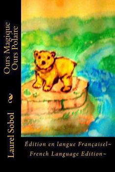 Paperback Ours Magique Ours Polaire [French] Book