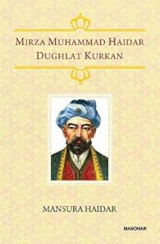 Hardcover Mirza Muhammad Haidar Dughlat Kurkan Book