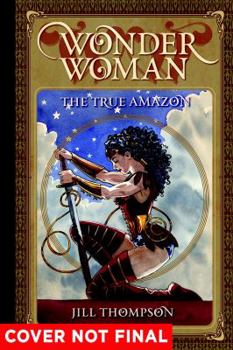 Hardcover Wonder Woman: The True Amazon Book