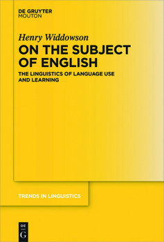Paperback On the Subject of English: The Linguistics of Language Use and Learning Book