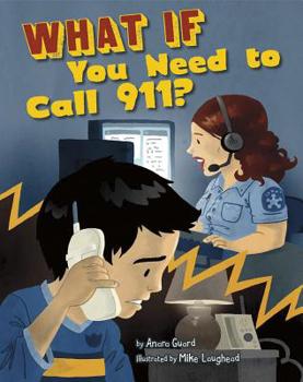 Library Binding What If You Need to Call 911? Book