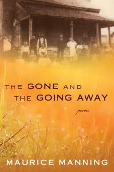 Hardcover Gone and the Going Away Book