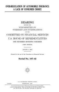 Over-regulation of automobile insurance : a lack of consumer choice