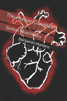 Paperback The Human Condition: Spoken Word Poetry Book