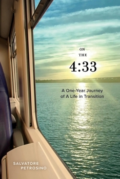 Paperback On the 4:33 a One-Year Journey of a Life in Transition Book