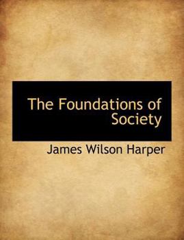 The Foundations of Society