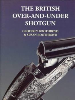 Hardcover The British Over-And-Under Shotgun Book