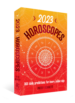 Paperback 2023 Horoscopes: 365 Daily Predictions for Every Zodiac Sign Book