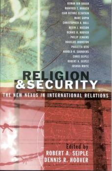 Paperback Religion and Security: The New Nexus in International Relations Book