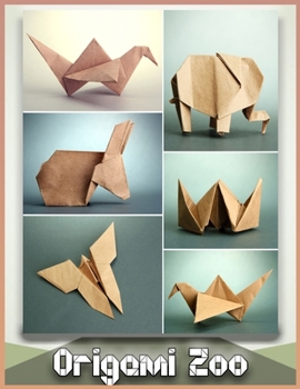 Paperback Origami Zoo: How to Make Origami Animals - The Great Big Easy ORIGAMI Book - Origami Made Simple - Origami kit japanese Book