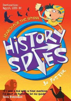 History Spies: Search for the Sphinx - Book  of the History Spies